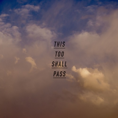 This Too Shall Pass [ft. T Clark & Tzee] (prod. by Free P)