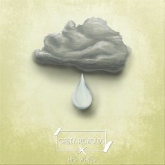 Rainclouds Ft. Aes Waves (Prod. Casey Reynolds)