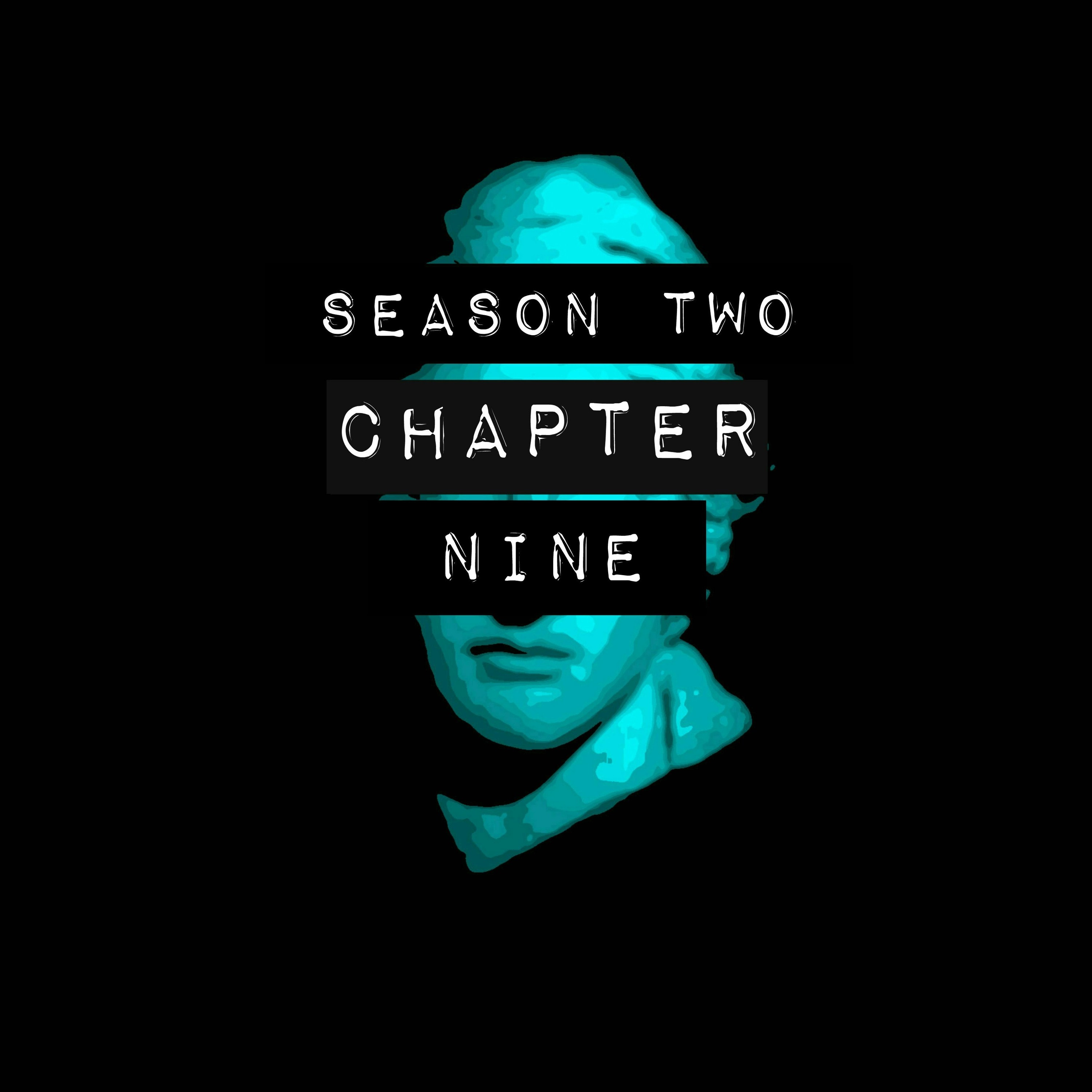 Season 2, Chapter 9