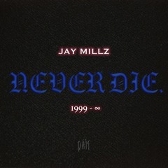 NEVER DIE (PROD.KENNETH ENGLISH)