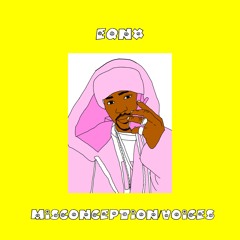 misconception/voices prod. by :]