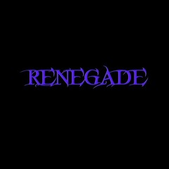 Renegade (Prod. NINETY8)
