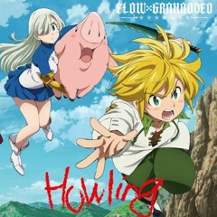 Nanatsu no Taizai Season 2 OP Howling - Cover Latino