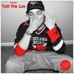 Itz Benji - Tell No Lie (Prod. Itz Benji)