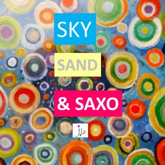 Sky Sand and Saxophone
