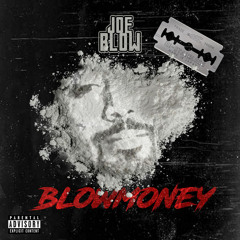Joe Blow - What Happened 2 da World 2018
