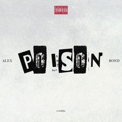 Poison (Remix)
