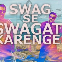 Swag Se Swagat Remix By FucXboY