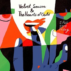 Philipp Markovich // LOW: Velvet Season & The Hearts of Gold @ Closer 02.02.18