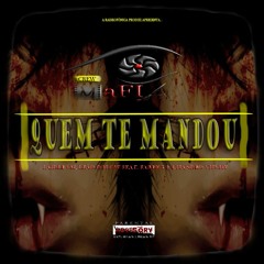 Quem Te Mandou