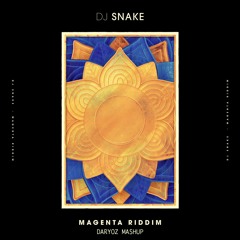Dj Snake Vs Damon Rush - Magenta Higher ( Daryoz Mashup )