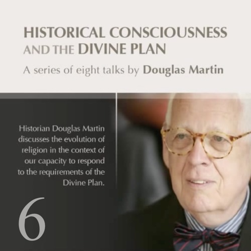 "Talk 6 - Abdu'l-Baha" A Talk by Mr. Douglas Martin