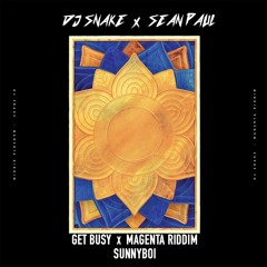Get Busy X Magenta Riddim - SunnyBoi Edit