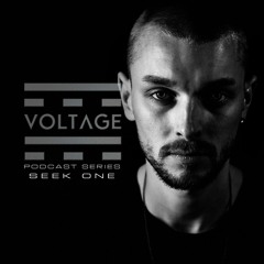 VOLTAGE Podcasts #028 w/ SEEK ONE