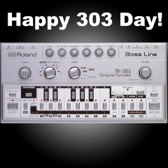 Happy 303 Day - My Acid Stuff