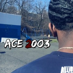 Ace 20O3 Trnchs (offical Audio)