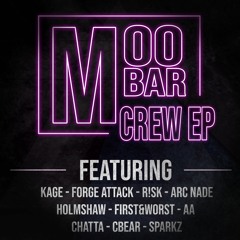 Kage - Moo Bar Crew Ft. First&Worst