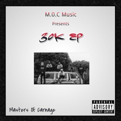 01. M.O.C - 30K (Prod. by Masiano)