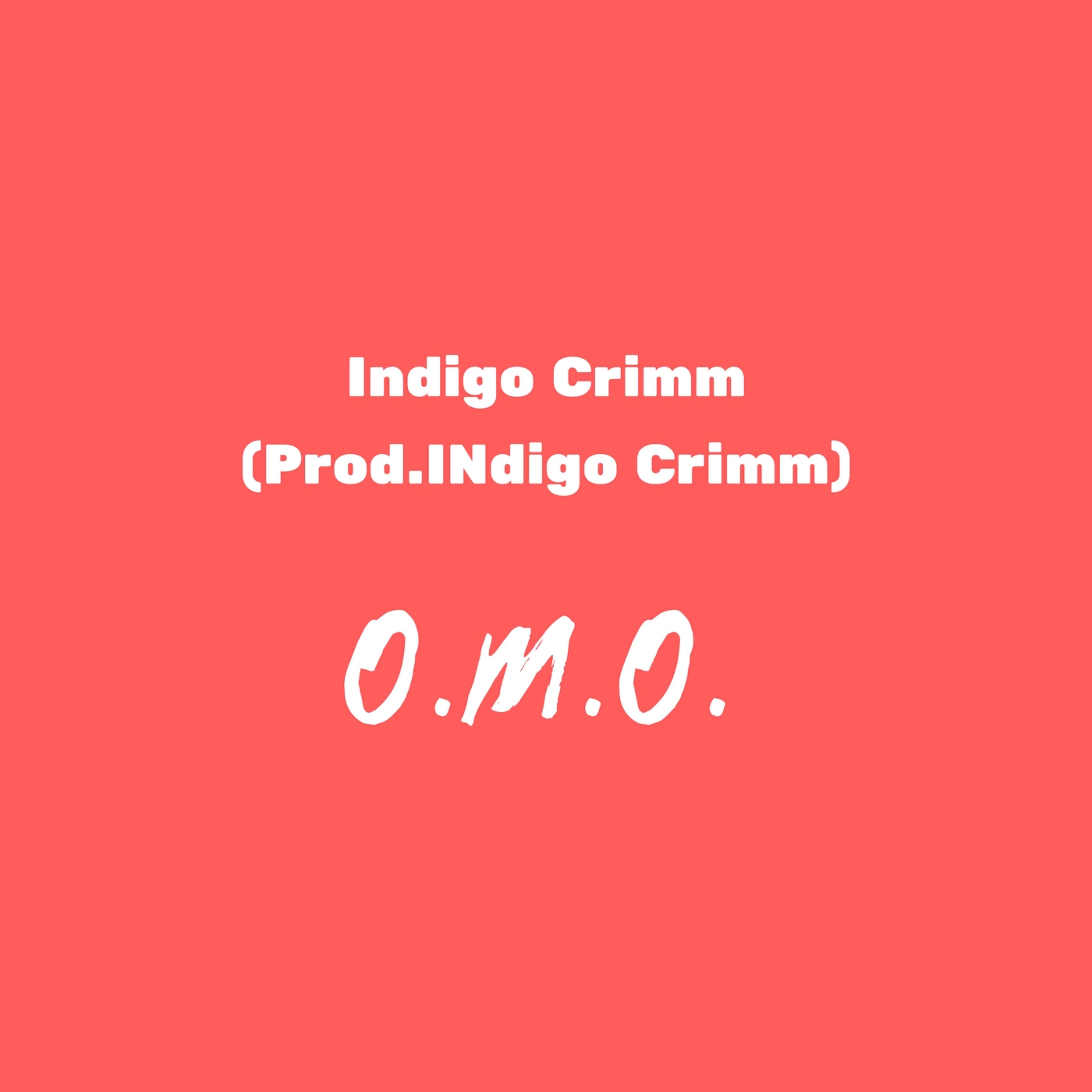 O.M.O (On My Own) (Prod.Indigocrimm) episode artwork