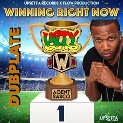 Agent Sasco - Winning Right Now Dub (Unity Sound)
