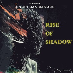 Rise Of Shadow - EXTREME MUSİC -