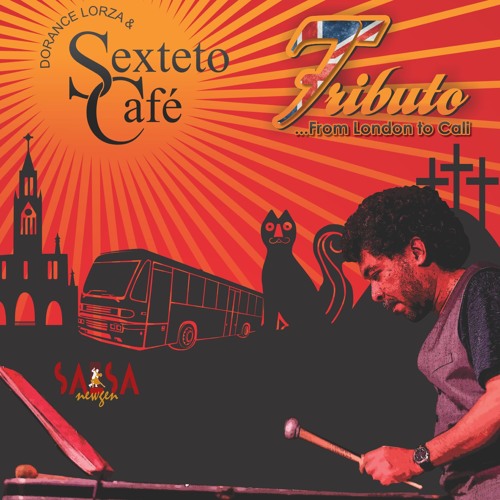 EL BAILADOR -Dorance Lorza & Sexteto Cafe