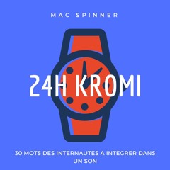 24H KROMI #3 (terminé en 4H - mots imposés en description)