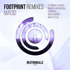 MaCiD - Footprint (A-Tronix & Sven E Remix) [Teaser]