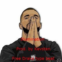 Free Drake type beat "Illumination" [prod. By Kevsten]