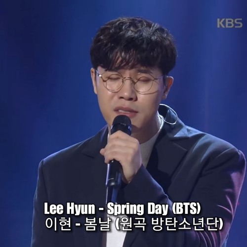 Lee Hyun - Spring Day (BTS)이현 - 봄날 (원곡 방탄소년단).