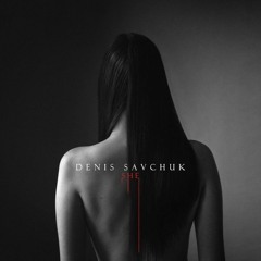 Denis Savchuk - SHE