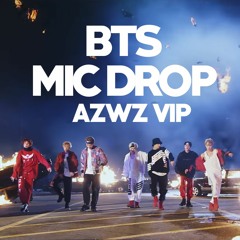 BTS - MIC DROP (AZWZ VIP)