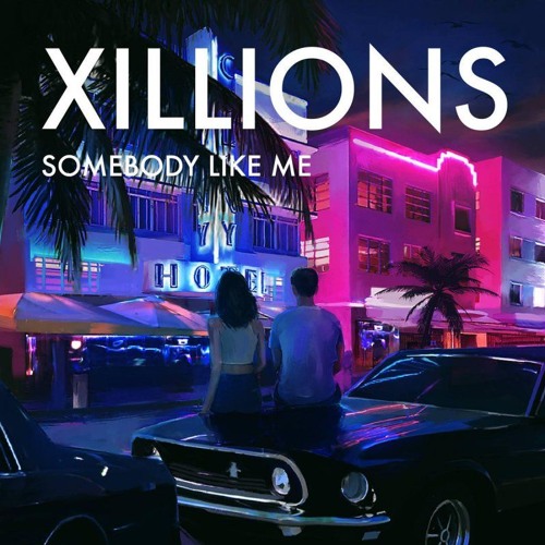 XILLIONS - Somebody Like Me (Raphael Maier Boolteg)