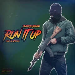 Run It Up