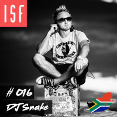 ISF Radio Podcast #016 w/ DJ Snake (South Africa Special)
