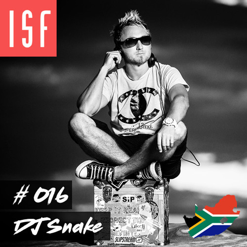 ISF Radio Podcast #016 w/ DJ Snake (South Africa Special)