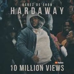 derez deshon - harder way (Freestyle) @iamjahmaun