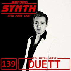 Beyond Synth - 139 - Duett