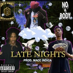 KANE GROCERYS X $UAVI GUALLA X LIL LOWLIFE - LATE NIGHTS [PROD. MACC INDICA]