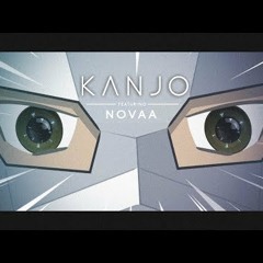 KANJO- Melody Of Need (feat. NOVAA)