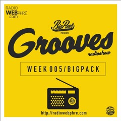 Big Pack presents Grooves Radioshow 005
