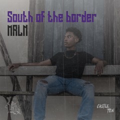 South Of The Border (feat. Jack Bronco)