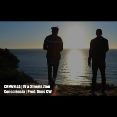 IV Crewella - Consciência Ft. Vando Streets (Prod. Dims CW)