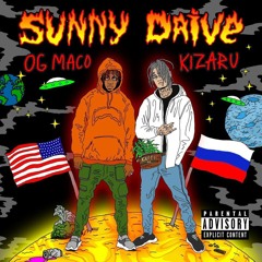 KIZARU X OG Maco - Sunny Drive