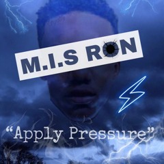 M.I.S RON-Applying pressure