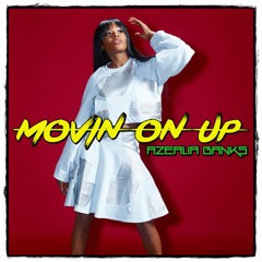 Azealia Banks - Movin On Up (CDQ) 2018 New Single