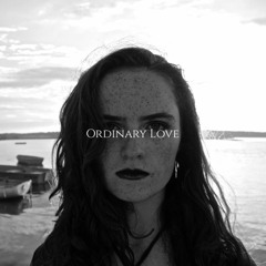Ordinary Love (Original)