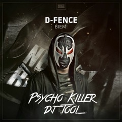 Psycho Kiler - D-Fence (DJ Tool)[Free download]