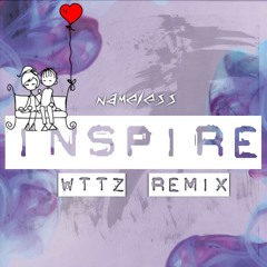 Nameless - Inspire Me (WTTZ Remix).mp3