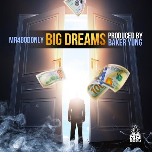 Big Dreams Prod. By Baker Yung